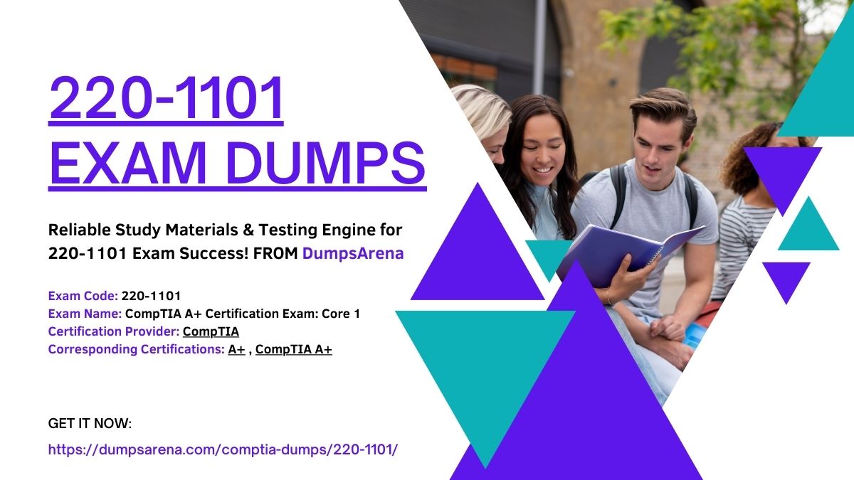 220-1101 Exam Dumps 220-1101 Exam Dumps.jpg