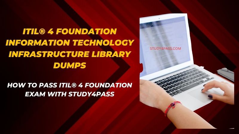 Fichier:ITIL 4 Foundation Information Technology Infrastructure Library Dumps ITIL 4 Foundation Information Technology Infrastructure Library Dumps 1 .jpg