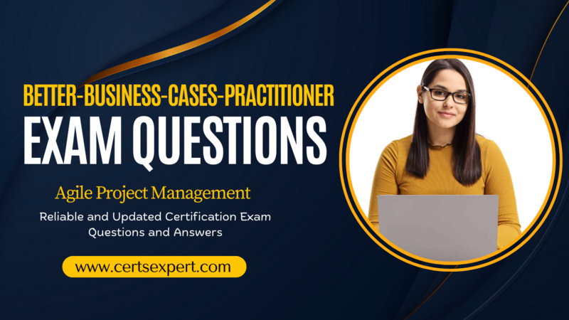 Better-Business-Cases-Practitioner PDF Questions- Pass with Confidence Better-Business-Cases-Practitioner.png