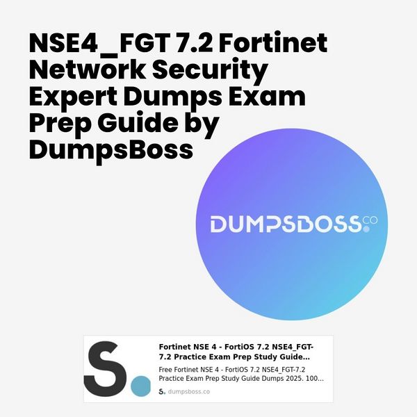Fichier:NSE4 FGT 7.2 Fortinet Network Security Expert Dumps form DumpsBoss NSE4 FGT 7.2 Fortinet Network Security Expert Dumps..jpg