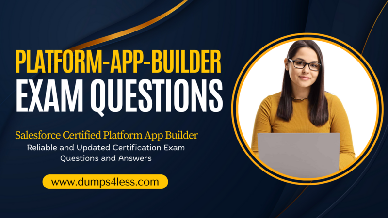 Platform-App-Builder PDF Questions- Prepare Like a Pro with Our Reliable Exam Prep Solutions Platform-App-Builder.png