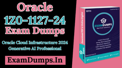 1Z0-1127-24_Exam_Dumps-_Latest_Questions_and_Answers_for_Top_Scores_examdumps_posting_1Z0-1127-24.png