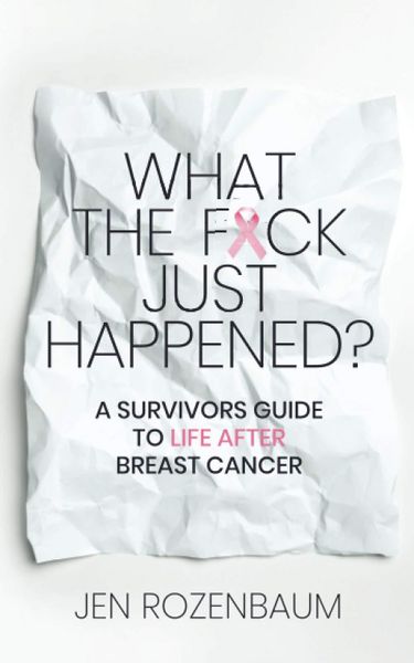 Fichier:READ What the F ck Just Happened A Survivors Guide to Life After Breast Cancer. 61uV3 wZyWL.jpg