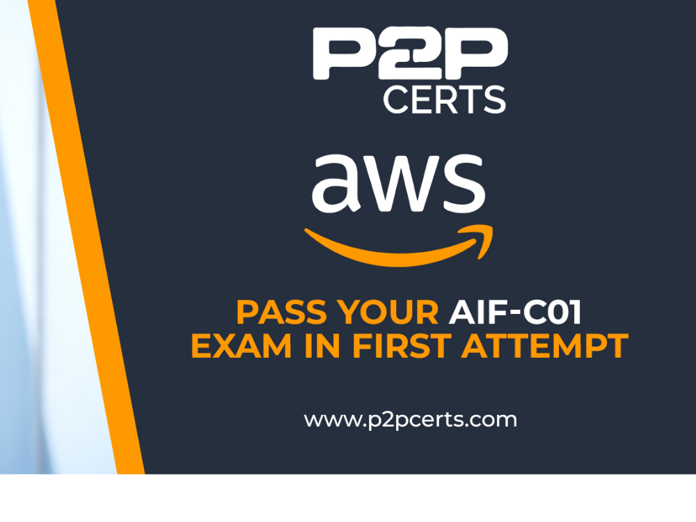 AIF C01 Exam Preparation Guide: Pass Your AWS AI and ML Exam on the