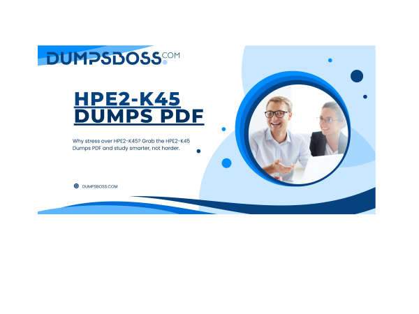 HPE2-K45_HPE2-K45_Dumps_PDF_Your_Ultimate_Study_Companion.jpg