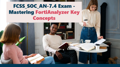 FCSS_SOC_AN-7.4_Exam_-_Mastering_FortiAnalyzer_Key_Concepts_FCSS_SOC_AN-7.4-FortiAnalyzer_Key_Concepts.png
