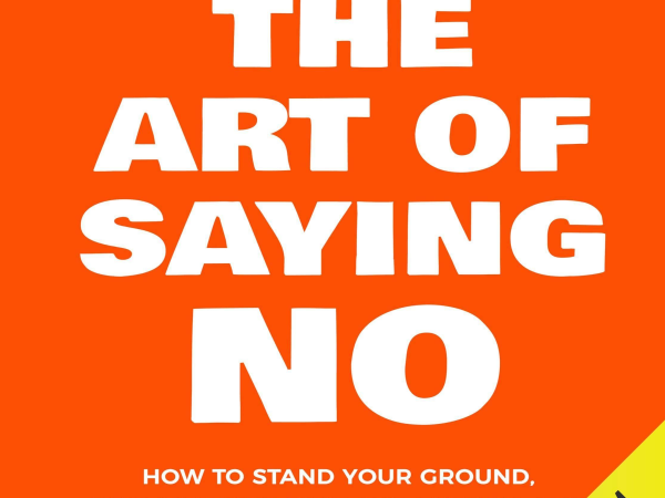 PDF_The_Art_of_Saying_No-_How_to_Stand_Your_Ground__Reclaim_Your_Time_and_Energy__811t9G-ghVL.jpg