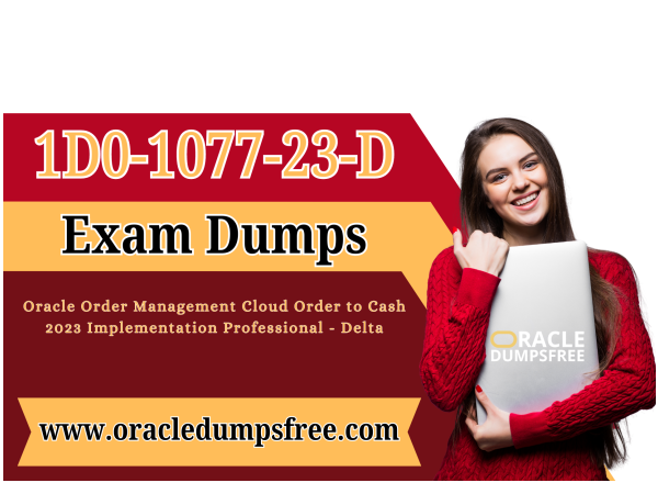 1D0-1077-23-D_Exam_Dumps-_The_Key_to_Your_Certification_oracledumpsfree.posting_1D0-1077-23-D.png