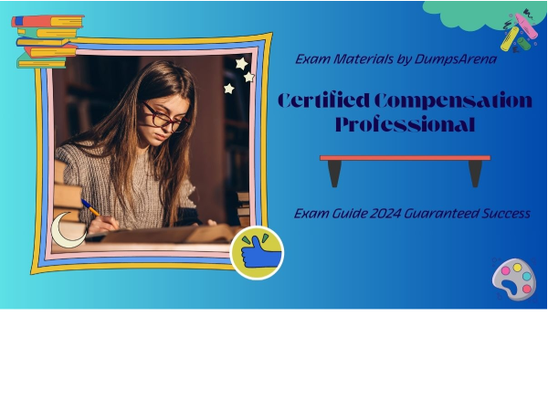 Certified_Compensation_Professional_Exam_Prep_by_DumpsArena_Certified_Compensation_Professional.jpg