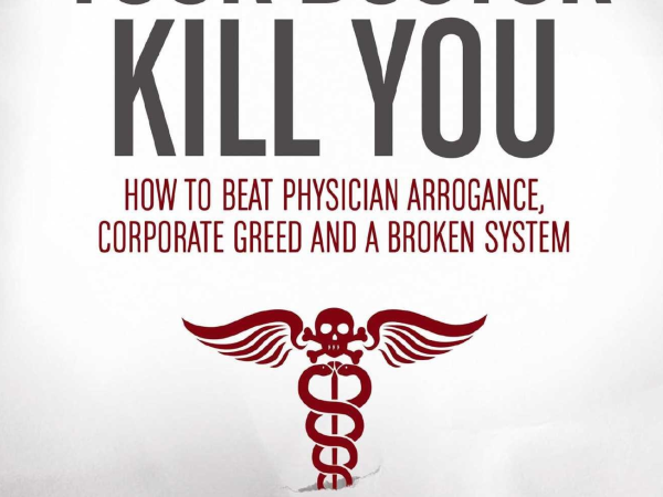 Pdf_Don_t_Let_Your_Doctor_Kill_You-_How_to_Beat_Physician_Arrogance__Corporate_71fvxCZb5NL.jpg