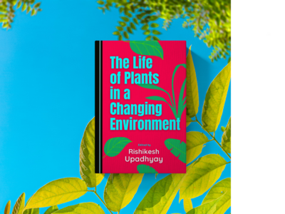 The_Life_of_Plants_in_a_Changing_Environment_by_Rishikesh_Upadhyay_rishikesh_upadhy.png