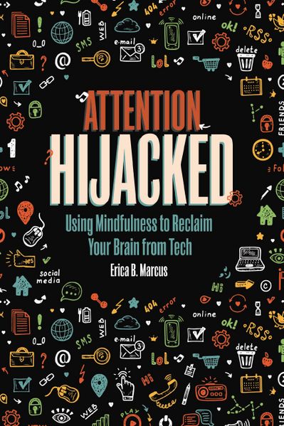 Fichier:Download Attention Hijacked- Using Mindfulness to Reclaim Your Brain from Tech 81S7Wp8WRgL.jpg