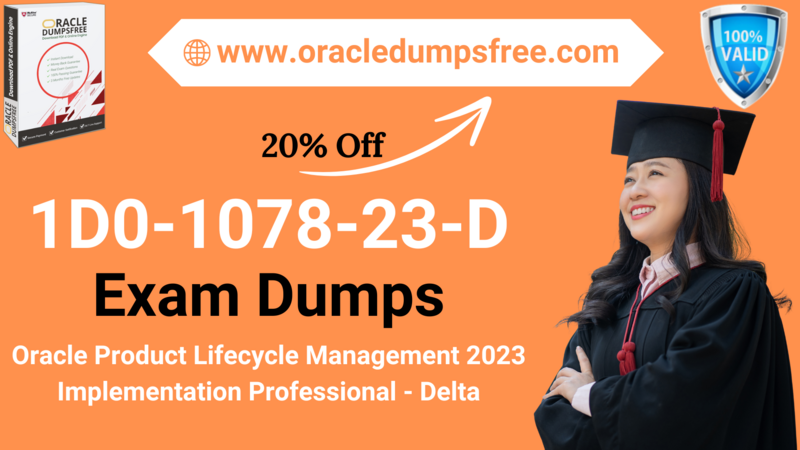 1D0-1078-23-D Exam Dumps The Ultimate Resource for Passing on Your First Attempt Oracledumpsfree Posting 1D0-1078-23-D.png