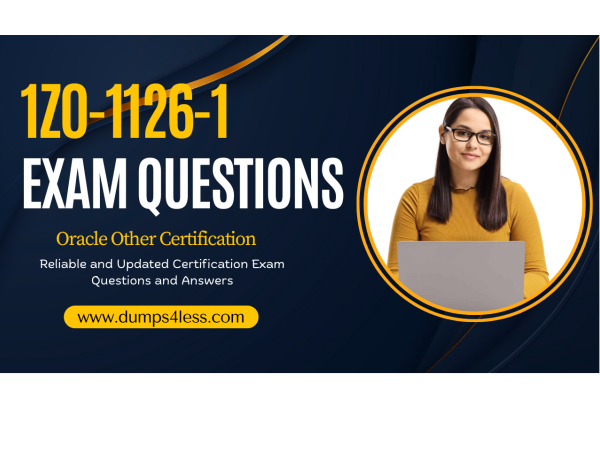 1Z0-1126-1_Exam_Questions-_Comprehensive_Study_Resources_for_Ultimate_Success_1Z0-1126-1.png